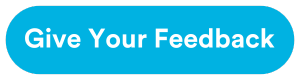 Give Your Feedback